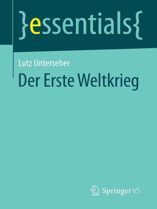 Title details for Der Erste Weltkrieg by Lutz Unterseher - Available
